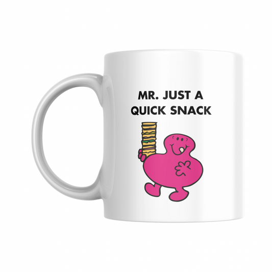 Mr. Just a quick snack 11oz Mug